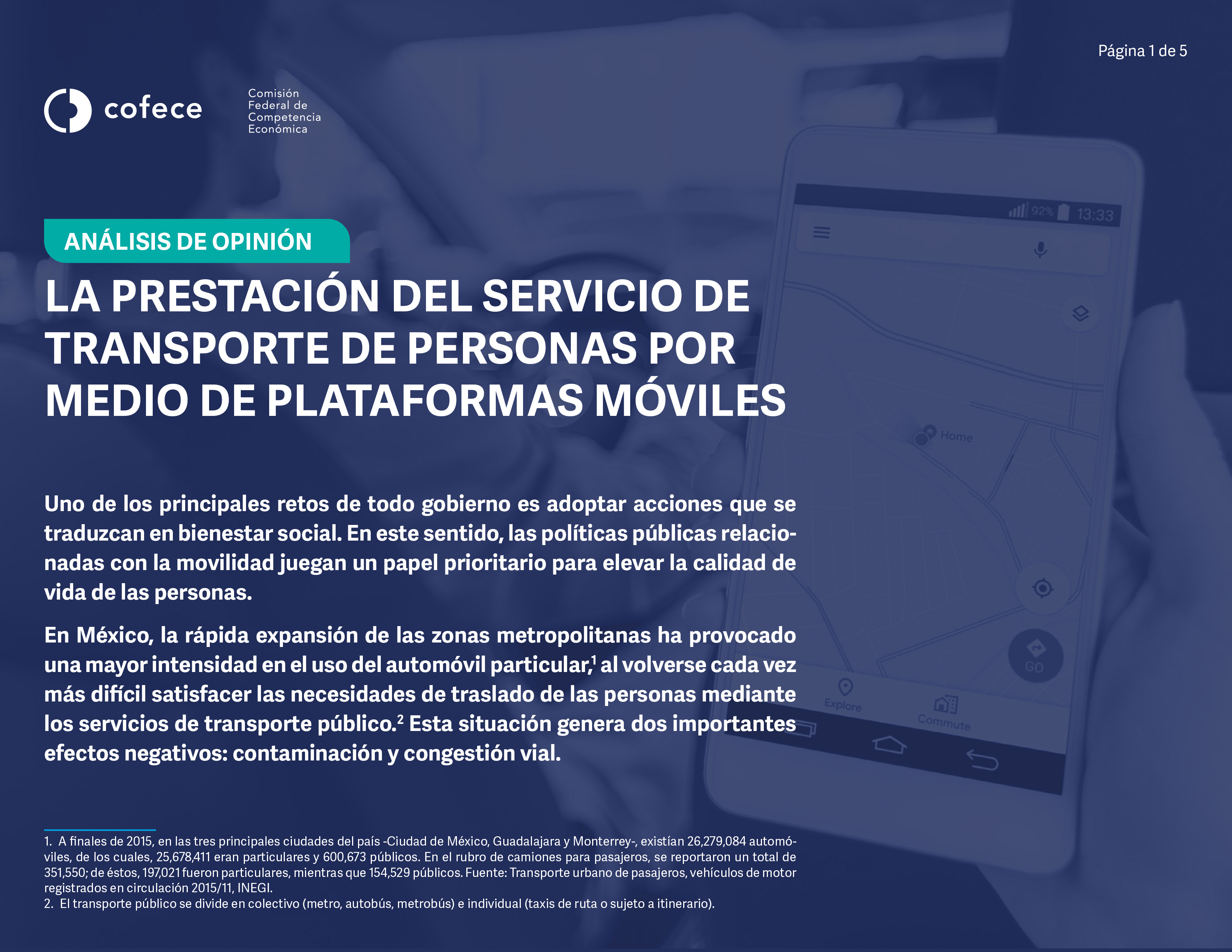 La prestación del servicio de transporte de personas por medio de plataformas móviles