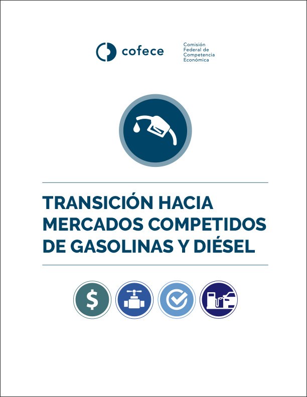 Transición hacia Mercados Competidos de Energía: Gasolinas y Diésel
