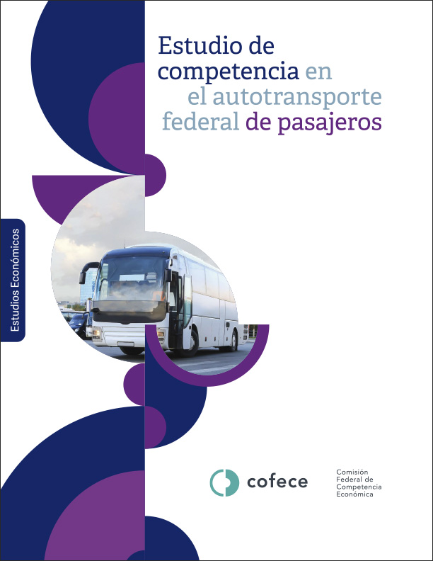Estudios Económicos. Estudio de competencia en el autotransporte federal de pasajeros