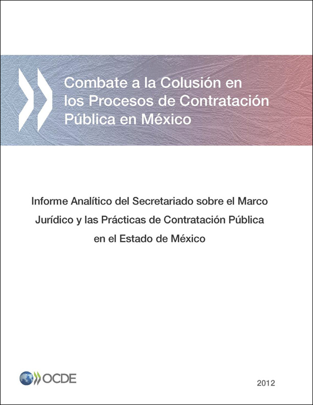 Combate a la Colusión en los Procesos de Contratación Pública en México 2012