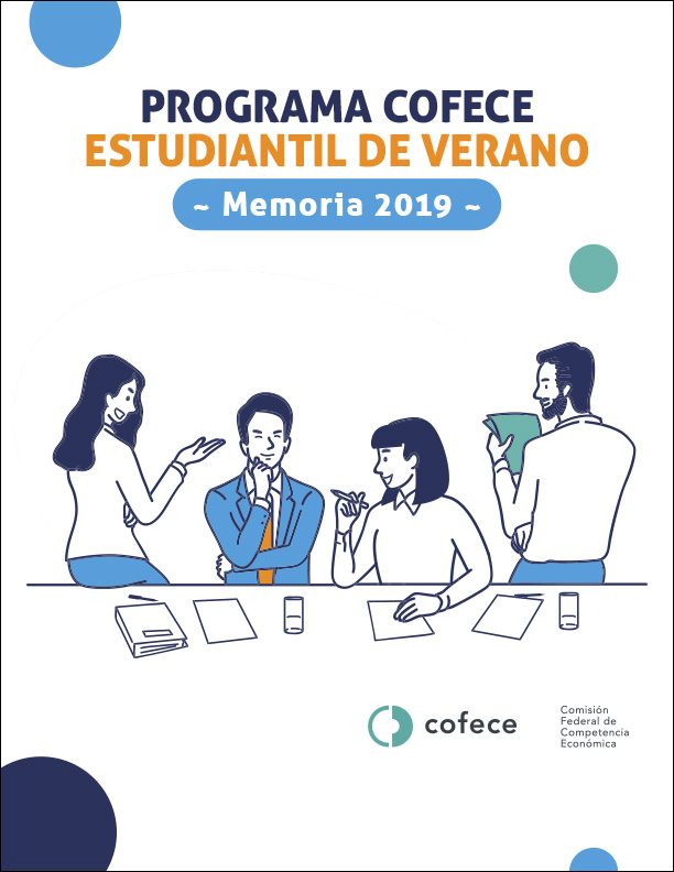 Memoria del Programa COFECE Estudiantil de Verano 2019