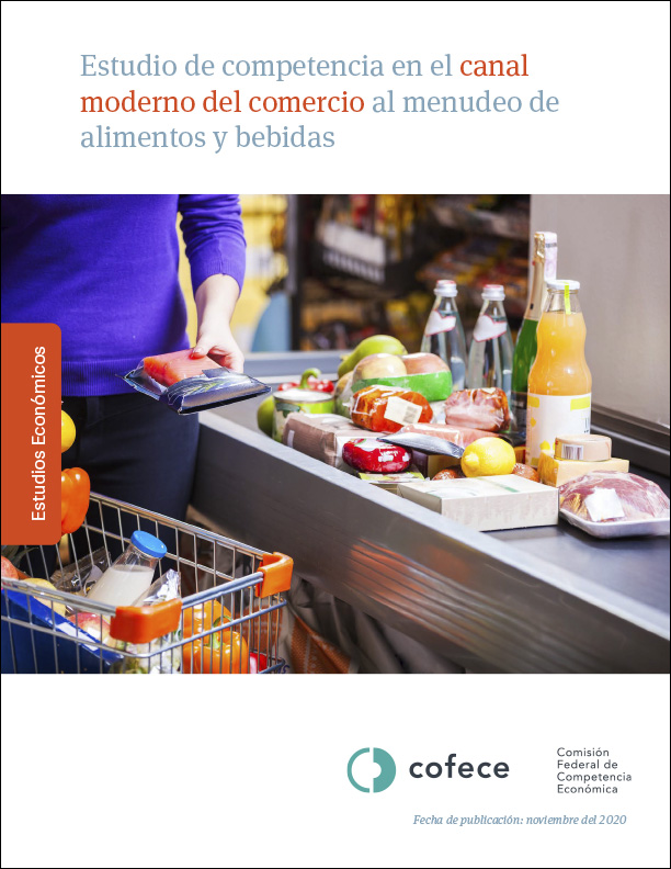 Estudios Económicos. Estudio de competencia en el canal moderno del comercio al menudeo de alimentos y bebidas