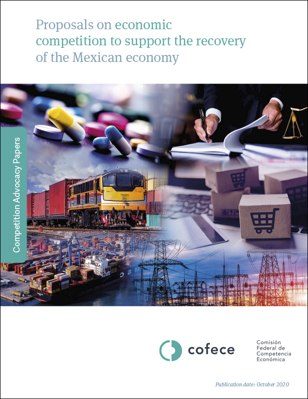 Proposals on economic competition to support the recovery of the Mexican economy