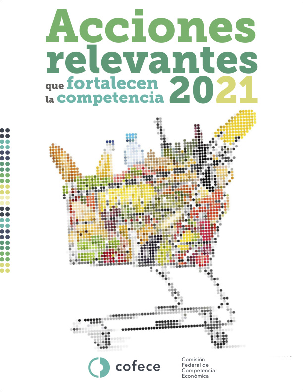 Acciones relevantes que fortalecen la competencia 2021