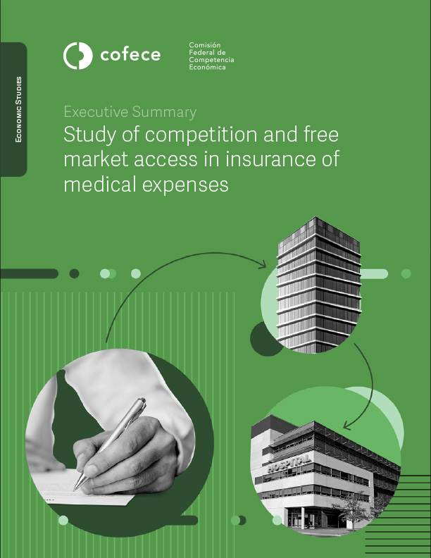 Executive Summary. Study of competition and free market access in insurance of medical expenses