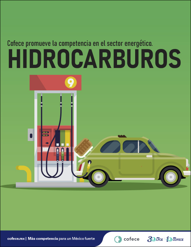Cofece promueve la competencia en el sector energético. Hidrocarburos