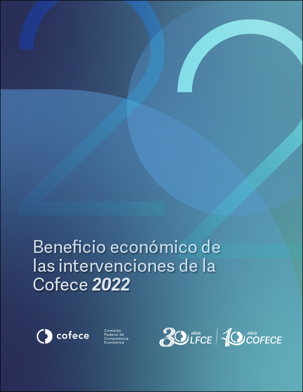Beneficio económico de las intervenciones de la Cofece 2022