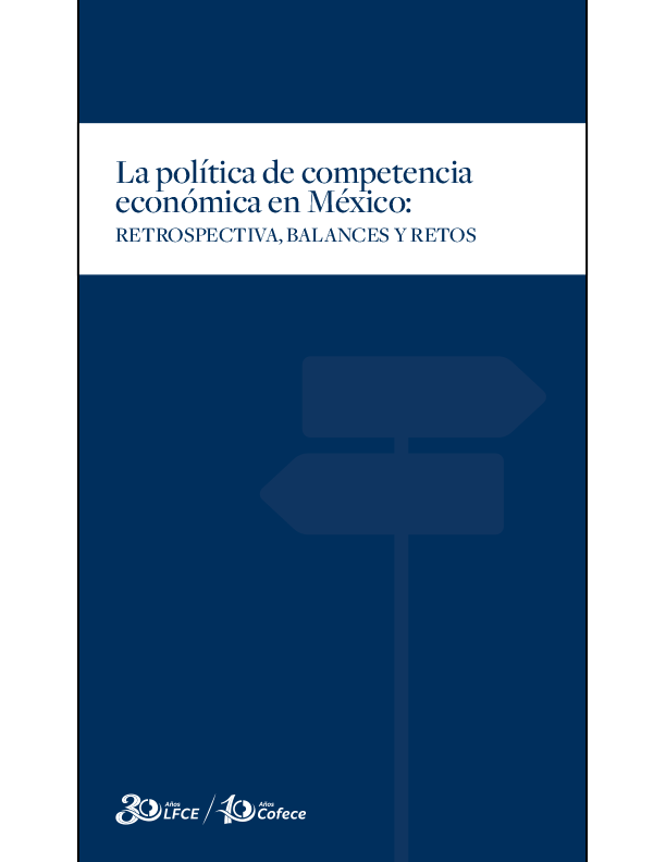 Portada del libro "La política de competencia económica en México: retrospectiva, balances y retos"