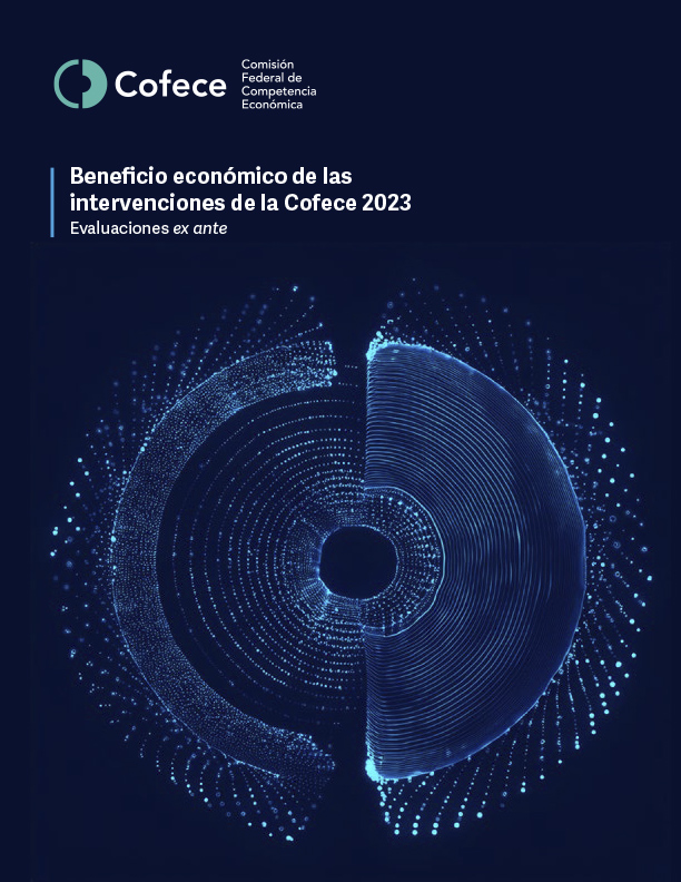 Beneficio económico de las intervenciones de la Cofece 2023