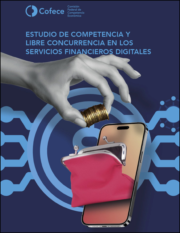 Estudio de competencia y libre concurrencia en los servicios financieros digitales