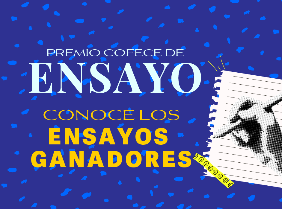 Consulta los ensayos ganadores del premio de ensayo Cofece 2024