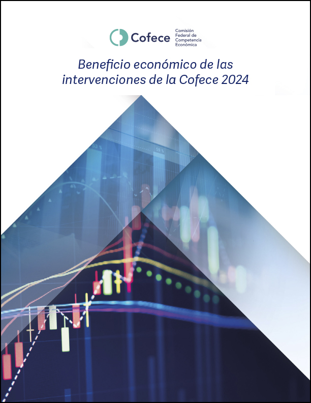 Beneficio económico de las intervenciones de la Cofece 2024
